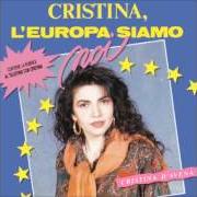 The lyrics L'EUROPA SIAMO NOI of CRISTINA D'AVENA is also present in the album L'europa siamo noi (1991)