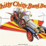 The lyrics CHITTY CHITTY BANG BANG of RICHARD M.SHERMAN & ROBERT B.SHERMAN is also present in the album Chitty chitty bang bang