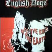 The lyrics THE CHASE IS ON of ENGLISH DOGS is also present in the album To the ends of the earth - ep (1984)