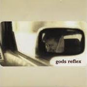 The lyrics SEVEN MONTHS of GODS REFLEX is also present in the album A brief lesson in affection (1998)