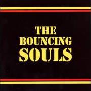 The lyrics EAST COAST! FUCK YOU! of BOUNCING SOULS is also present in the album Bouncing souls (1997)