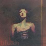 The lyrics AQUAVELLA of BOWS is also present in the album Blush (1999)