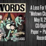 The lyrics THIS OLD HEART OF MINE of A LOSS FOR WORDS is also present in the album Motown classics (2010)