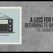 The lyrics ALL ROADS LEAD HOME of A LOSS FOR WORDS is also present in the album Webster lake (2008)