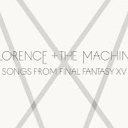 The lyrics STAND BY ME of FLORENCE AND THE MACHINE is also present in the album Songs from final fantasy xv (2016)