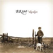 The lyrics CAJUN PERSUASION of BR5-49 is also present in the album Dog days