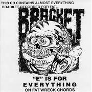 The lyrics WARREN'S SONG PT. 3 of BRACKET is also present in the album E is for everything on fat wreck chords