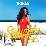 The lyrics DEVIL'S PARADISE of INNA is also present in the album Summer days (2014)