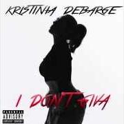 The lyrics I DON'T GIVA of KRISTINIA DEBARGE is also present in the album Newmusicmonday (2015)