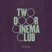 The lyrics SOMETHING GOOD CAN WORK (ORIGINAL DEMO) of TWO DOOR CINEMA CLUB is also present in the album Lost songs (found) (2020)