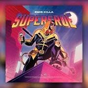 The lyrics ADIOS (FEAT. GUÈ PEQUENO) of EMIS KILLA is also present in the album Supereroe (2018)