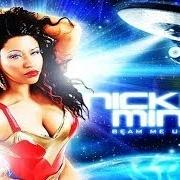 The lyrics MIND ON MY MONEY of NICKI MINAJ is also present in the album Beam me up scotty (2009)