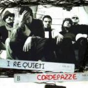 The lyrics PARIGI of CORDEPAZZE is also present in the album I re quieti (2008)