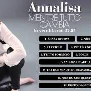 The lyrics PER UNA NOTTE O PER SEMPRE of ANNALISA SCARRONE is also present in the album Mentre tutto cambia (2012)