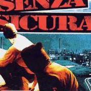 The lyrics ASPETTO TE of SENZA SICURA is also present in the album Radici senza terra (1999)