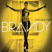 The lyrics PAINT THIS HOUSE of BRANDY is also present in the album Two eleven (2012)