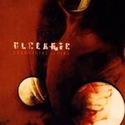 The lyrics SOULESSNESS EMBRACED of ULCERATE is also present in the album Everything is fire (2009)
