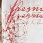 The lyrics SONO PROFUNDO of FRESNO is also present in the album Quarto dos livros (2003)