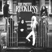The lyrics GOIN' DOWN of THE PRETTY RECKLESS is also present in the album The pretty reckless - ep (2010)