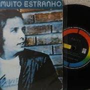 The lyrics MUITO ESTRANHO of DALTO is also present in the album Flash-back (2012)