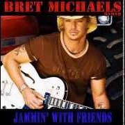 The lyrics DRIVEN of BRET MICHAELS is also present in the album Jammin' with friends (2013)