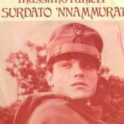 The lyrics DDUIE PARAVISE of MASSIMO RANIERI is also present in the album 'o surdato 'nnammurato (1972)