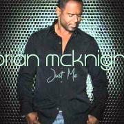 The lyrics TEMPTATION of BRIAN MCKNIGHT is also present in the album Just me (2011)