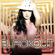 The lyrics FREAKSHOW of BRITNEY SPEARS is also present in the album Blackout (2007)