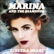 The lyrics LIES of MARINA AND THE DIAMONDS is also present in the album Electra heart (2012)