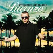 The lyrics BAILA MORENA of LUCENZO is also present in the album Emigrante del mundo (2011)