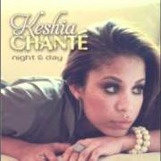 The lyrics EDIT, CUT & DELETE U of KESHIA CHANTÉ is also present in the album Night & day (2011)