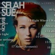 The lyrics GOTTA MAKE IT LAST of SELAH SUE is also present in the album Reason (2015)