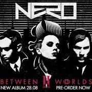 The lyrics CIRCLES of NERO is also present in the album Between ii worlds (2015)