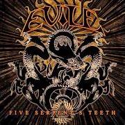 The lyrics ORIGIN OF OBLIVION of EVILE is also present in the album Five serpent's teeth (2011)