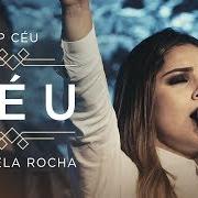 The lyrics MEU CORAÇÃO É TEU / PRA TE ADORAR of GABRIELA ROCHA is also present in the album Céu (2018)