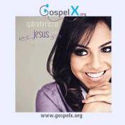 The lyrics ESTÁS COMIGO (YOU ARE FOR ME) of GABRIELA ROCHA is also present in the album Jesus (2012)