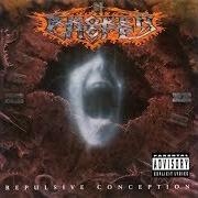 The lyrics ENGORGED WITH IMPIETY of BROKEN HOPE is also present in the album Repulsive conception (1995)