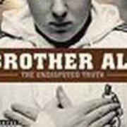 The lyrics FREEDOM AINT FREE of BROTHER ALI is also present in the album The undisputed truth (2007)