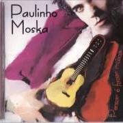 The lyrics PENSAR É FAZER MÚSICA ( VINHETA) of PAULINHO MOSKA is also present in the album Pensar e' fazer música (1995)