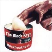 The lyrics NO TRUST of THE BLACK KEYS is also present in the album Thickfreakness (2003)