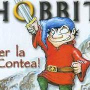The lyrics DONNA ALLA MODA of HOBBIT is also present in the album Per la contea! (2003)