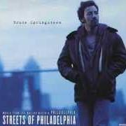 The lyrics STREETS OF PHILADELPHIA of BRUCE SPRINGSTEEN is also present in the album Streets of philadelphia (1992)