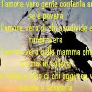 The lyrics IL SOUND DELLA TUA CITTÀ of BRUSCO is also present in the album Amore vero (2006)