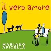 The lyrics CASCASSE IL MONDO of MARIANO APICELLA is also present in the album Il vero amore (2011)