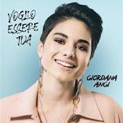 The lyrics LOLA of GIORDANA ANGI is also present in the album Voglio essere tua (2019)
