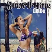 The lyrics FALLING BACK TO SLEEP of BUCK-O-NINE is also present in the album Libido (1999)