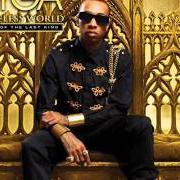 The lyrics LIL HOMIE of TYGA is also present in the album Careless world: rise of the last king (2012)