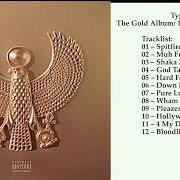 The lyrics PLEAZER of TYGA is also present in the album The gold album: 18th dynasty (2015)