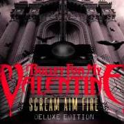 The lyrics SAY GOODNIGHT of BULLET FOR MY VALENTINE is also present in the album Scream, aim, fire (2008)
