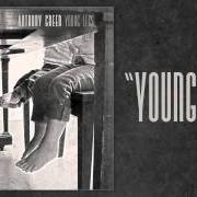 The lyrics YOU HAVE TO BELIEVE IT WILL HAPPEN of ANTHONY GREEN is also present in the album Young legs (2013)